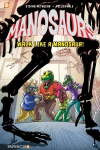 Manosaurs