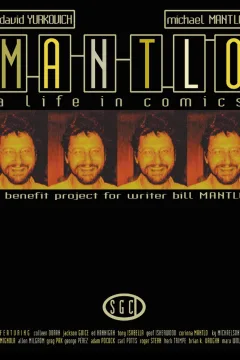 Mantlo: A Life in Comics