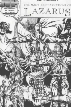 Many Incarnations of Lazarus