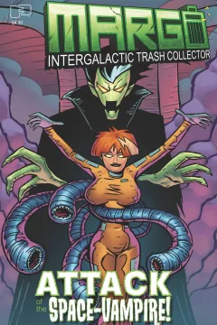 Margo: Intergalactic Trash Collector: Attack of the Space Vampire