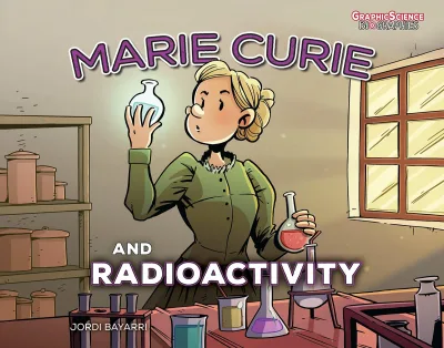 Marie Curie and Radioactivity (2020) - Series 
