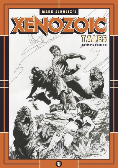 Mark Schultz Xenozoic Tales Artist's Edition (2013) - Series 