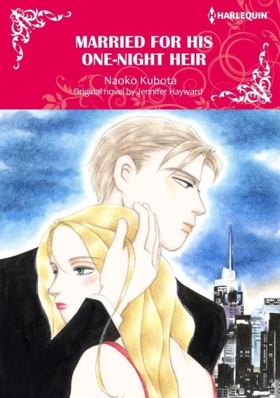 Married For His One-Night Heir (2021) - Series 