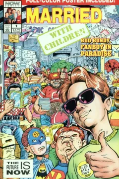 Married with Children: Bud Bundy, Fanboy in Paradise