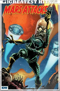 Mars Attacks #1 IDW's Greatest Hits Edition