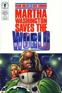 Martha Washington Saves the World