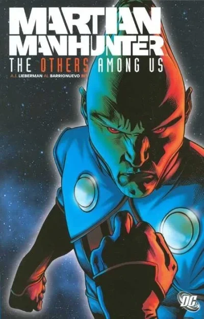 Martian Manhunter: The Others Among Us (Trade Paperback, 2007) - Series 