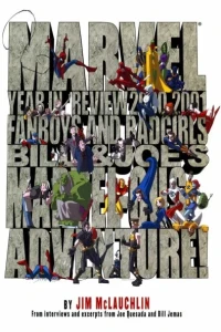 Marvel 2000-2001 Year in Review: Fanboys and Badgirls, Bill and Joe's Marvelous Adventure