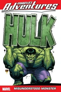Marvel Adventures Hulk: Misunderstood Monster