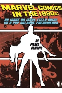 Marvel Comics In the 1980s