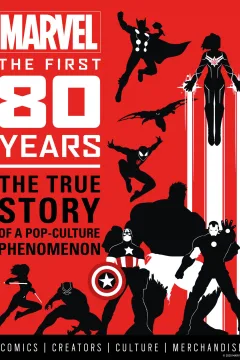 Marvel Comics: The First 80 Years