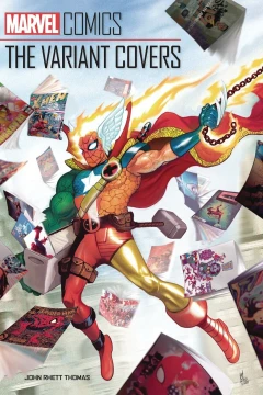 Marvel Comics: The Variant Covers