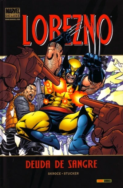 Marvel Deluxe. Lobezno: Deuda de sangre (2010) - Series 
