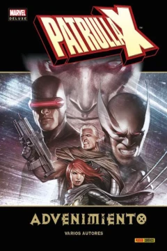 Marvel Deluxe. Patrulla-X: Advenimiento
