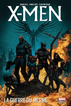 Marvel Deluxe : X-Men la guerre du messie