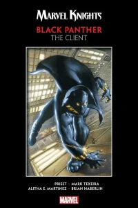 Marvel Knights Black Panther by Priest & Texeira: The Client