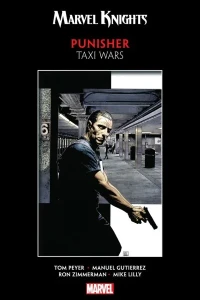 Marvel Knights Punisher by Peyer & Gutierrez: Taxi Wars