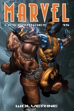 Marvel: Les Grandes Sagas: Wolverine