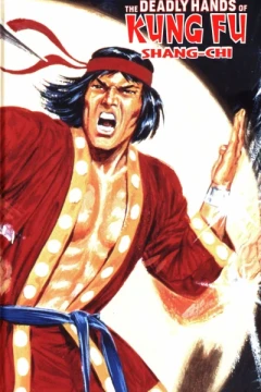 Marvel Limited Edition. The Deadly Hands of Kung-Fu: Shang-Chi