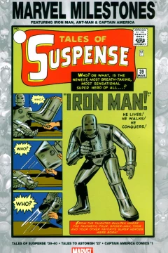 Marvel Milestones: Iron Man, Ant-Man & Captain America