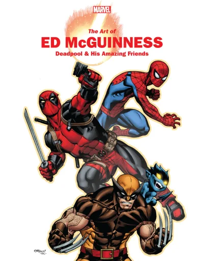 Marvel Monograph: The Art of Ed McGuinness: Deadpool & His Amazing Friends (2019) - Series 