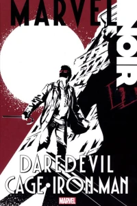 Marvel Noir: Daredevil/Cage/Iron Man