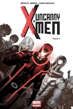 Marvel Now! : Uncanny X-Men