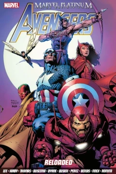 Marvel Platinum: The Definitive Avengers - Reloaded