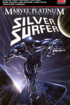 Marvel Platinum: The Definitive Silver Surfer