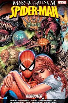 Marvel Platinum: The Definitive Spider-Man Rebooted