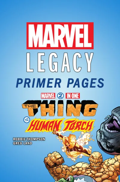 Marvel Two-In-One - Marvel Legacy Primer Pages (2017) - Series 