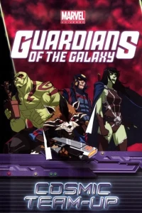 Marvel Universe Guardians of the Galaxy: Cosmic Team-Up
