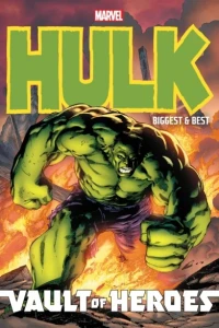Marvel Vault of Heroes: Hulk: Biggest & Best