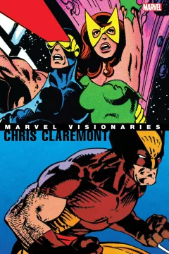 Marvel Visionaries: Chris Claremont