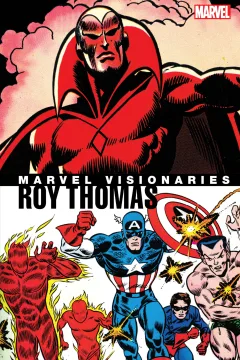 Marvel Visionaries: Roy Thomas