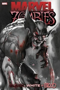 Marvel Zombies: Black, White & Blood Treasury Edition
