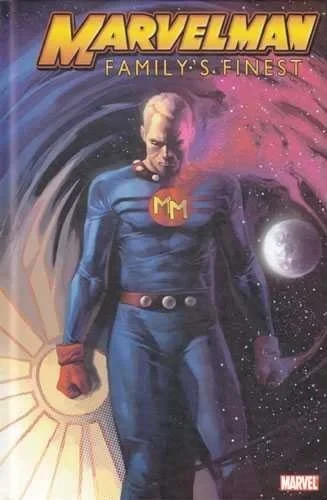Marvelman: Family's Finest (Hardcover, 2011) - Series 