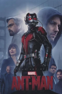 Marvel's The Art of Ant-Man