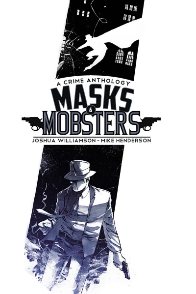 Masks & Mobsters (2012) - Series 