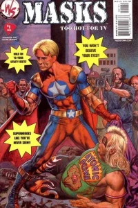 Masks: Too Hot for TV!