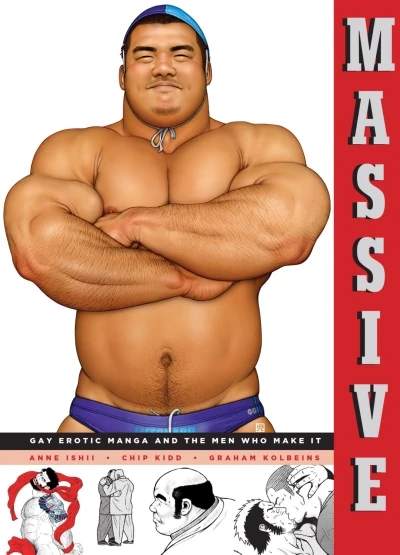 Massive: Gay Erotic Manga and the Men Who Make It (Trade Paperback, 2014) - Series 