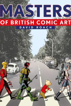 Masters of British Comics Art