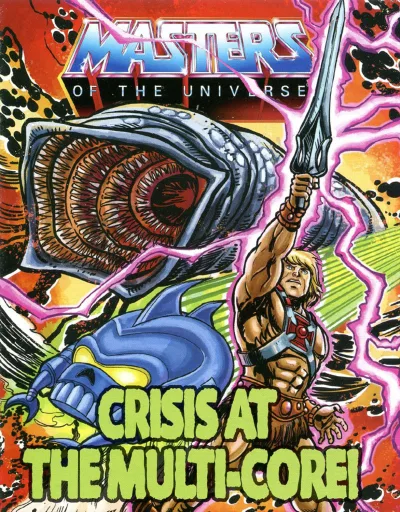 Masters of the Universe: Crisis at the Multi-Core! (2023) - Series 