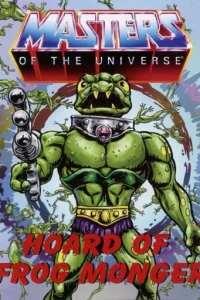 Masters of the Universe: Hoard of Frog Monger