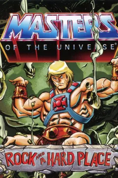 Masters of the Universe: Rock and a Hard Place