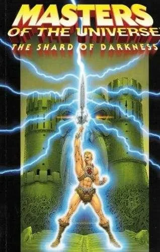 Masters of the Universe : The Shard of Darkness (2004) - Series 