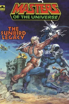 Masters of the Universe: The Sunbird Legacy