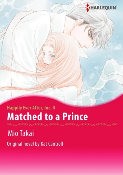 Matched to a Prince (2018) - Series 