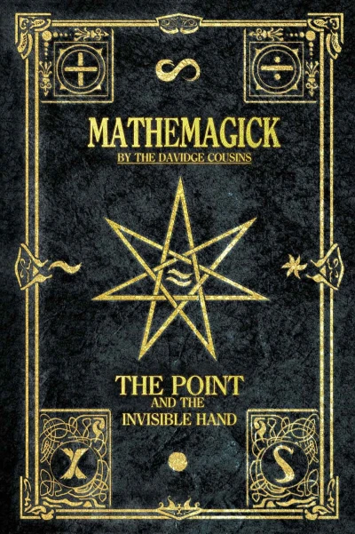 Mathemagick: The Point and the Invisible Hand (2014) - Series 