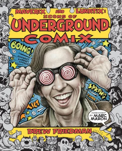 Maverix & Lunatix: Icons of Underground Comix (2022) - Series 